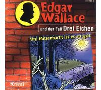 Edgar Wallace und de - Um Mitternacht Ist Es zu Spät