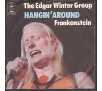 EDGAR WINTER GROUP - HANGIN' AROUND 7 INCH (7" VINYL 45) GERMAN EPIC 1973