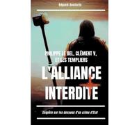 Edgard Boutaric Philippe le Bel, Clément V, et les Templiers (Tascabile)