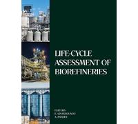 Edgard Gnansounou Life-Cycle Assessment of Biorefineries (Copertina rigida)