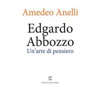 Edgardo Abbozzo. Un'arte di pensiero
