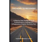 Edgardo Fernandez Climent The Road to Recovery (Tascabile)