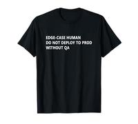 Edge-Case Human QA Humor for Coders Developers And Engineers Maglietta