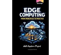 Edge Computing: From Principles to Practice