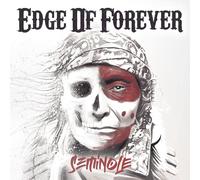 Edge Of Forever Seminole (Vinyl LP)