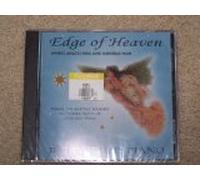 Edge of Heaven; Where Angels Sing and Mortals Hum