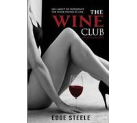 Edge Steele The Wine Club (Tascabile)
