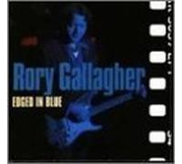 Edged in blue by Rory Gallagher (0100-01-01)