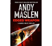Edged Weapon: The latest 'just one more chapter' instalment in the Gabriel Wolfe thriller series