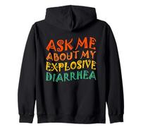 Edgy Adult Humor Funny Ask Me About My Explosive Diarrhea Felpa con Cappuccio