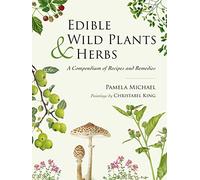 Pamela Michael Edible Wild Plants and Herbs (Copertina rigida)