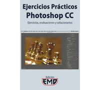 Edición Emd Ejercicios Prácticos Photoshop CC (Tascabile)