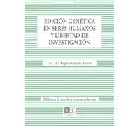 Edición genética en seres humanos y libertad de investigación
