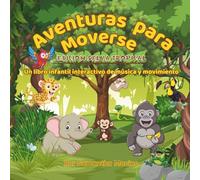 EDICIÓN SELVA TROPICAL: Un libro infantil interactivo de música y movimiento