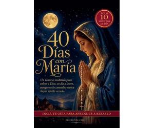 Ediciones Ciel 40 Días con María (Tascabile)