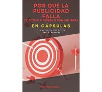 Ediciones Esenc Por qué la publicidad falla (y cómo hacerlo funciona (Tascabile)