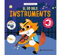 Edicions del Pi El so dels instruments: Conte amb sons per a bebès. (Tascabile)