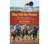 Edie Dickenson They Call the Horses (Tascabile)