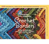 Edie Eckman Around the Corner Crochet Borders (Tascabile)