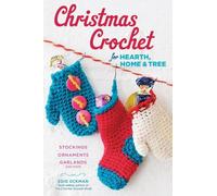 Edie Eckman Christmas Crochet for Hearth, Home & Tree (Tascabile)