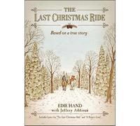 Edie Hand The Last Christmas Ride (Copertina rigida)