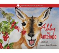 Edie Vogel Sarah Broesder Abby the Antelope (Tascabile)