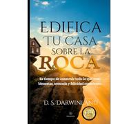 Edifica tu casa sobre la roca