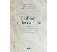 Edificare sul fondamento