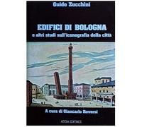 Edifici di Bologna e altri studi sull'iconografia della città