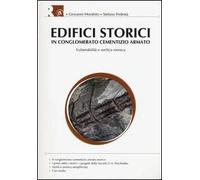 Edifici storici in conglomerato cementizio armato. Vulnerabilità e verifica sismica
