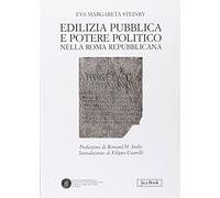 Edilizia pubblica e potere politico nella Roma repubblicana
