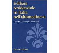 Edilizia residenziale in Italia nell'altomedioevo