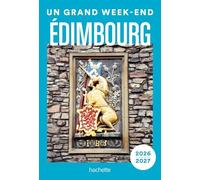 Édimbourg 2026-2027 Guide Un Grand W nd