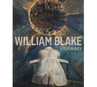 Edina Adam Julian Brooks William Blake - Visionary (Copertina rigida)