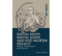Edina Harbinja Digital Death, Digital Assets and Post-mortem Privacy (Tascabile)
