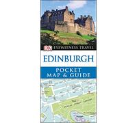 Edinburgh Pocket Map and Guide: DK Eyewitness Pocket Map and Guide 2017 (Pocket Travel Guide)