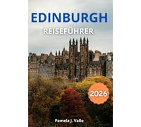 Edinburgh Reiseführer 2026