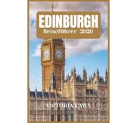 EDINBURGH REISEFÜHRER 2026