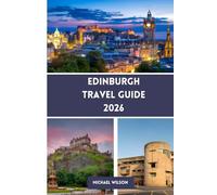 EDINBURGH Travel Guide 2026