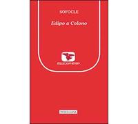 Edipo a Colono. Testo greco a fronte