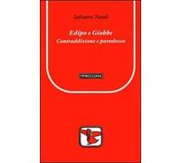 Edipo e Giobbe. Contraddizione e paradosso