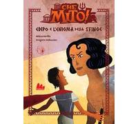 Edipo e l'enigma della sfinge. Che mito! Ediz. a colori