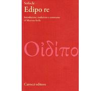 Edipo re. Testo greco a fronte. Ediz. critica