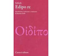 Edipo re. Testo greco a fronte. Ediz. critica