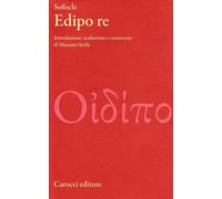 Edipo re. Testo greco a fronte. Ediz. critica - Sofocle