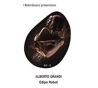 Robinsons Robot Edipo