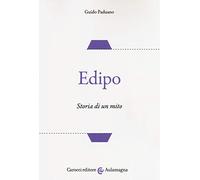 Edipo. Storia di un mito