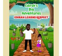 Edirah's Big Adventures: Edirah Learns Respect