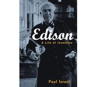 Edison: A Life of Invention