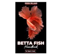 Edison Williams The Betta Fish Handbook (Tascabile)
